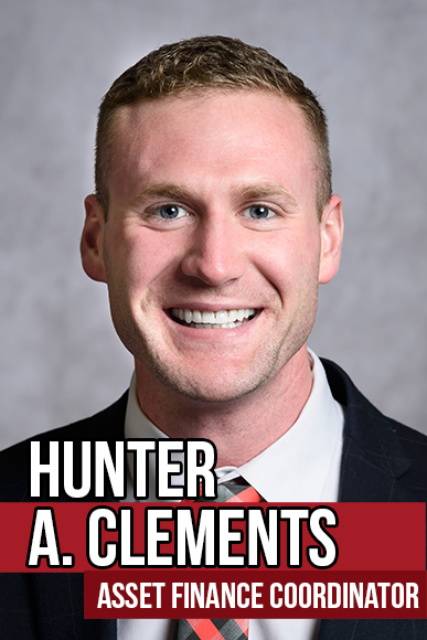 Hunter A. Clements, Asset Finance Coordinator Hunter A. Clements, Asset Finance Coordinator